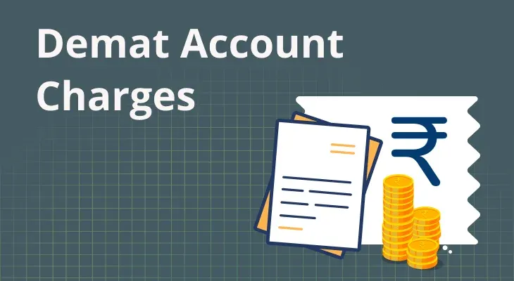 Demat Account Charges and Fees